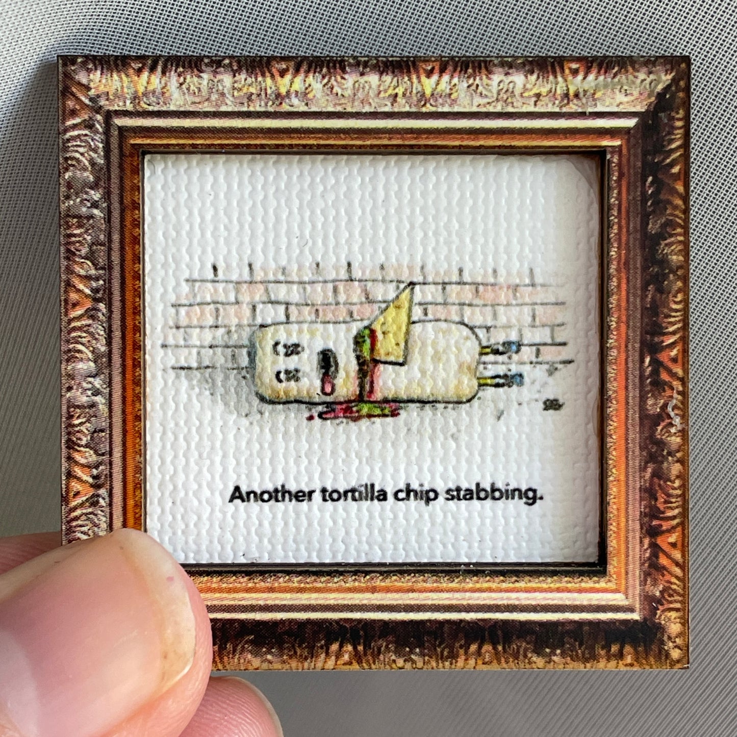 Another Tortilla Chips Stabbing Canvas Print Framed Magnet Tiny Art